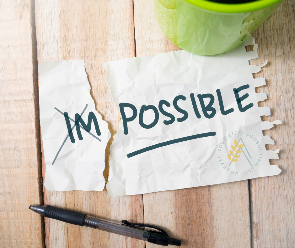Moving from Impossible to Possible Blog Post